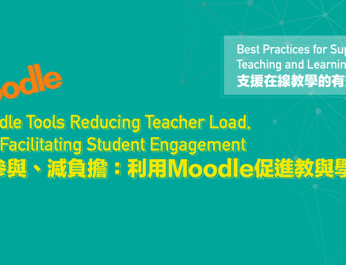 Best Practices for Supporting Teaching and Learning Online: Moodle Tools Reducing Teacher Load, and Facilitating Student Engagement