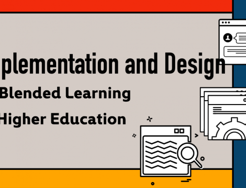 Implementation and Design of Blended Learning in Higher Education