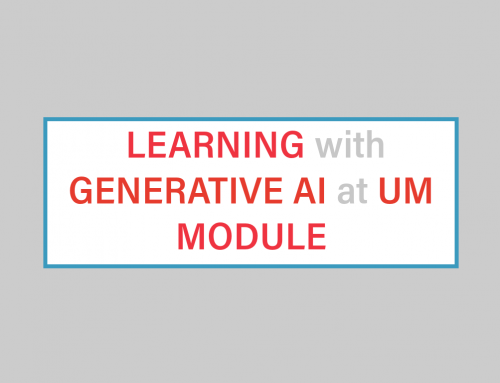 Learning with Generative AI at UM Module